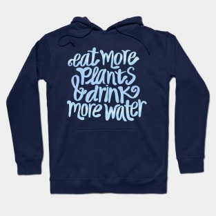 Eat more plants Hoodie